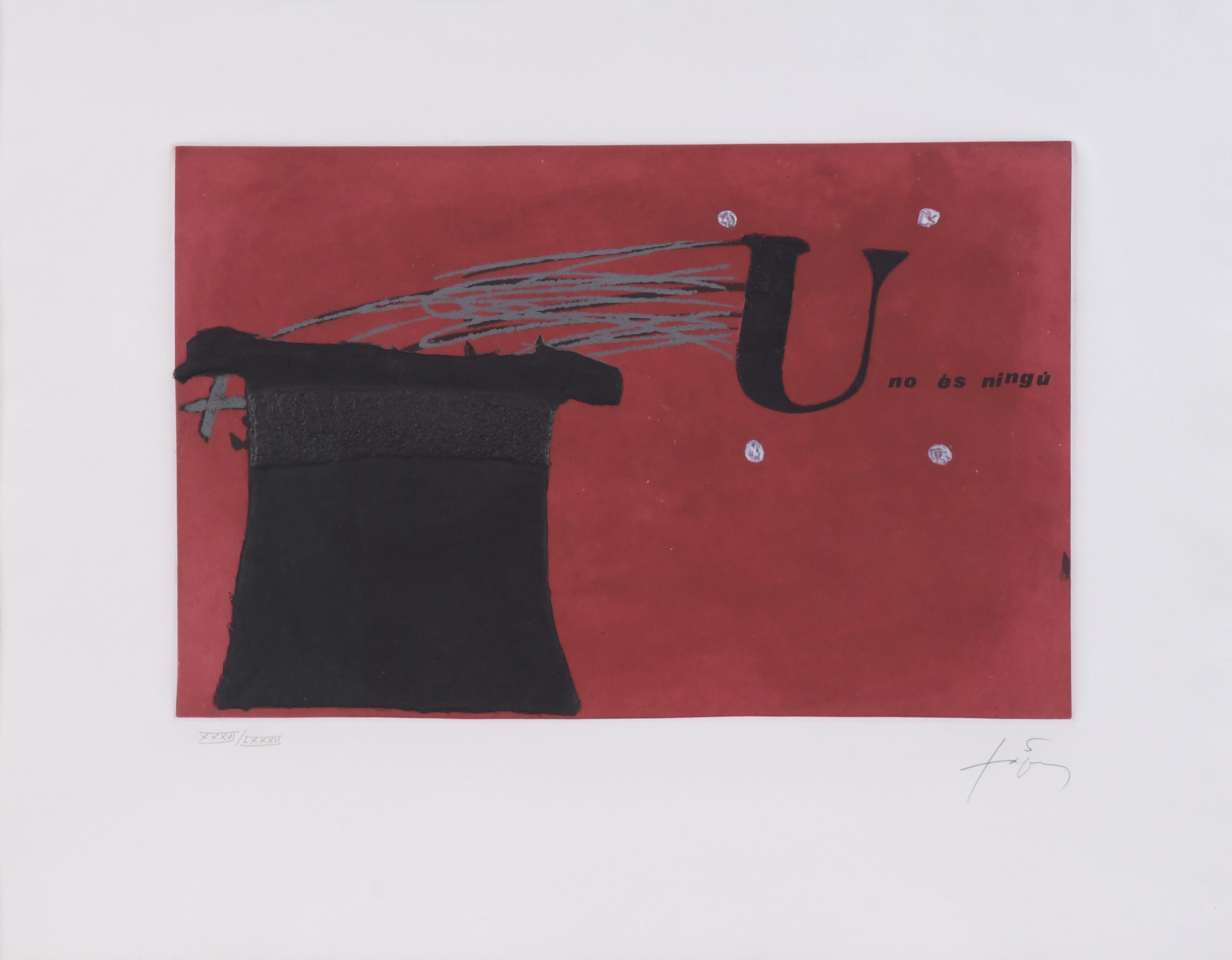 ANTONI TÀPIES (1923-2012). "U NO ES NINGU", 1979.