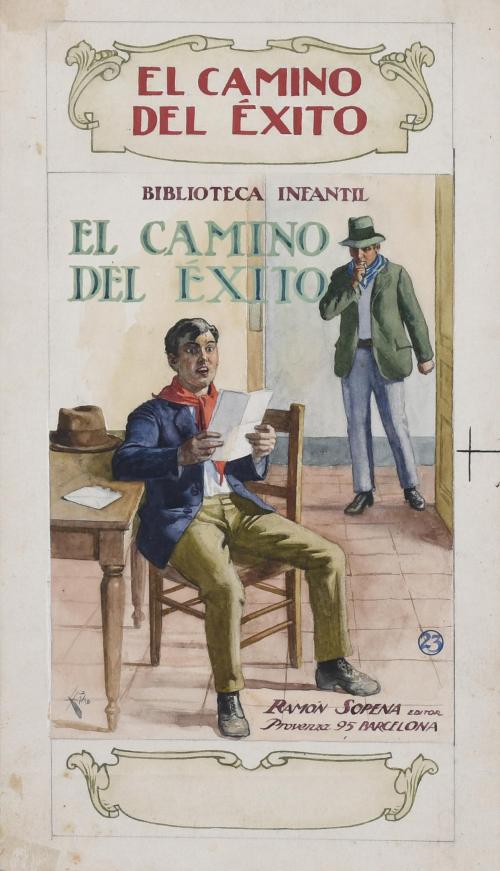 LUIS PALAO (1863-1933). "ILUSTRACIÓN PARA LA PORTADA DE 'EL CAMINO DEL ÉXITO'.", C. 1910.