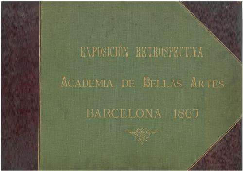 "EXPOSICIÓN RETROSPECTIVA ACADEMIA DE BELLAS ARTES BARCELON