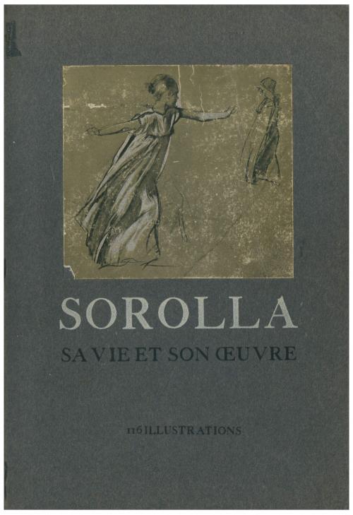 RAPHAËL DOMÉNECH. "SOROLLA. SA VIE ET SON OEUVRE". 