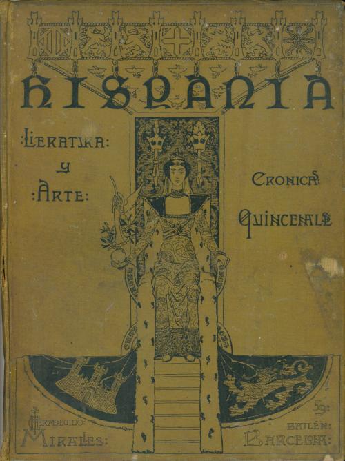 "HISPANIA. LITERATURA Y ARTE. CRÓNICAS QUINCENALES" (2 vols