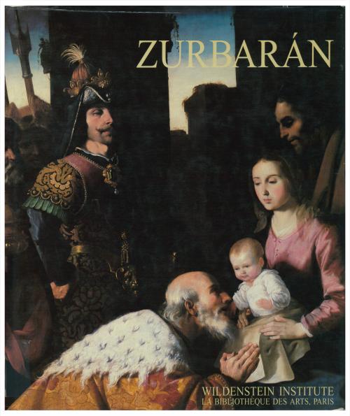 MARÍA LUISA CATURLA AND ODILE DELENDA. "ZURBARÁN". 