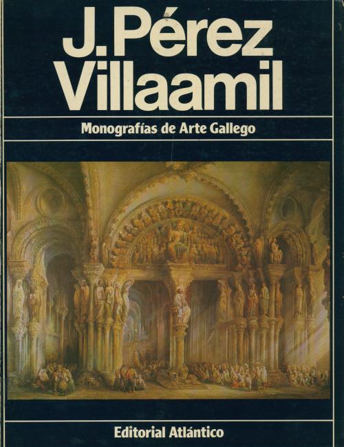 TWO BOOKS ON JENARO PÉREZ VILLAAMIL AND ONE ON BALDOMER GAL