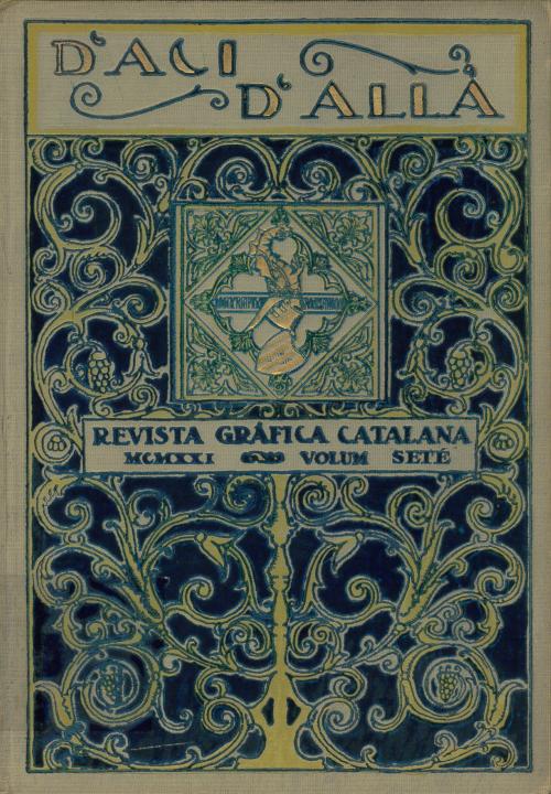 "D&#39;ACÍ D&#39;ALLÀ. REVISTA GRÀFICA CATALANA" (10 vols.), 1918-1